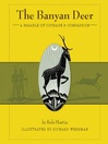 The Banyan Deer A Parable of Courage and Compassion by Rafe Martin eBook